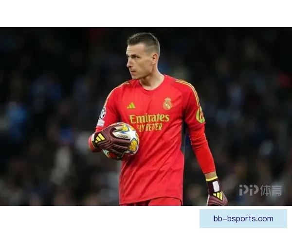 皇马正式敲定里尔年轻门将加盟球队最新动态